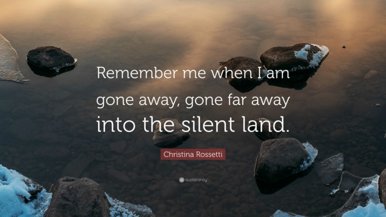 Christina-Rossetti-Quote-Remember-me-when-I-am-gone-away