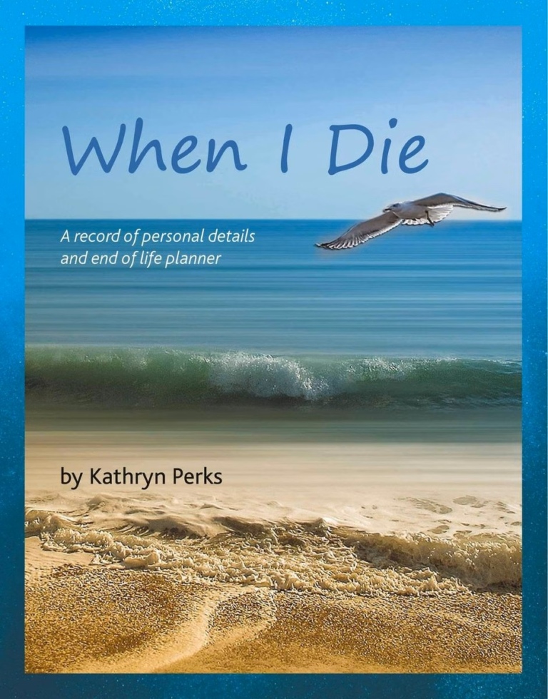 Book - When I die Katheryn Perks