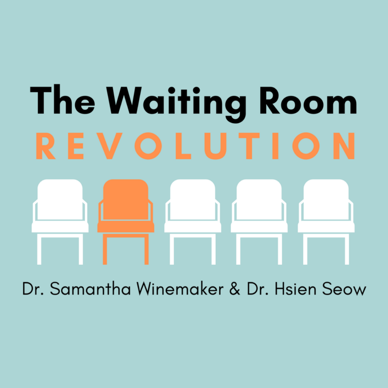 Podcast - The waiting Room Revolution