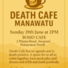 Death Cafe Manawatu <div style="font-size:0.8em;">2:00 pm, Boho Cafe Pitama Road, Awapuni, Palmerston North, New Zealand</div> - Image 2