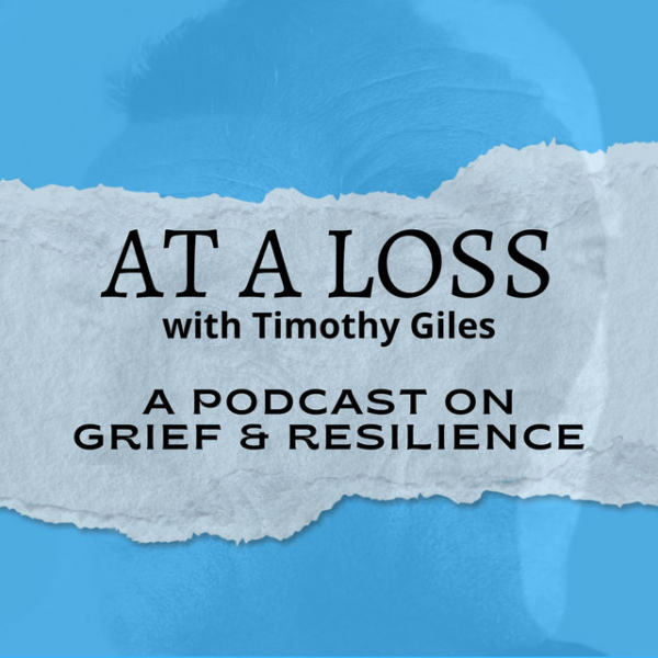 At a Loss Podcast with Timothy Giles