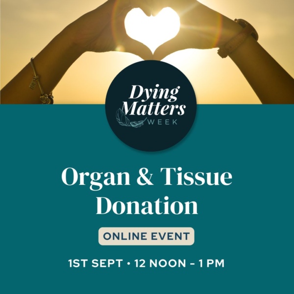 Organ & Tissue Donation Online Talk <div style="font-size:0.8em;">January 9, 2025, 12:00 pm</div>