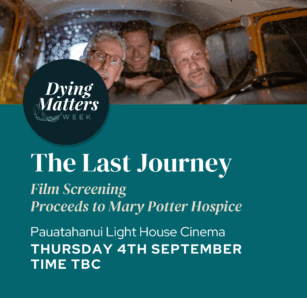 The Last Journey Film Screening <div style="font-size:0.8em;">4 September 2025, Light House Cinema, Pauatahanui Paekakariki Hill Road, Pāuatahanui, New Zealand</div>