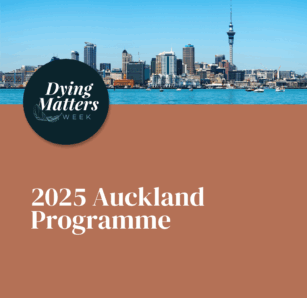 Dying Matters Week Auckland <div style="font-size:0.8em;">1 September 2025, 9:00 am, Auckland, New Zealand</div>