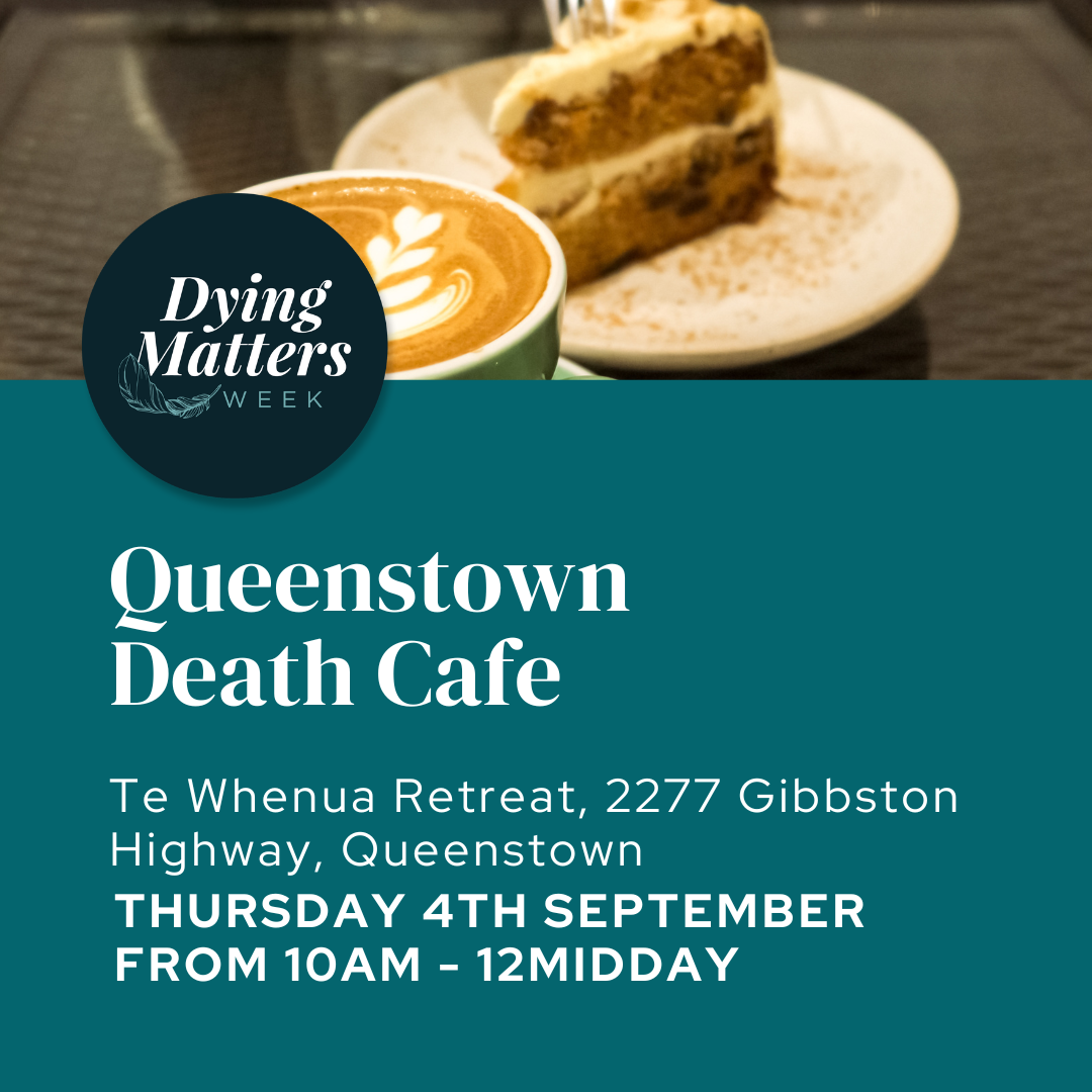 DMW25 Deathcafe Queenstown