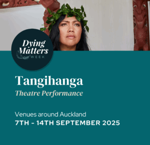 'Tangihanga' Theatre Performance (Auckland) <div style="font-size:0.8em;">7 September 2025, 6:00 pm, Rose Centre Community Pre School School Rd, Belmont, Auckland, New Zealand</div>