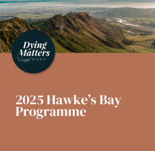Dying Matters Week Hawke's Bay <div style="font-size:0.8em;">1 September 2025, 9:00 am, Hawke's Bay, New Zealand</div>