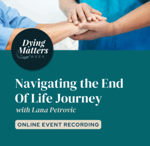 Navigating the End of Life Journey