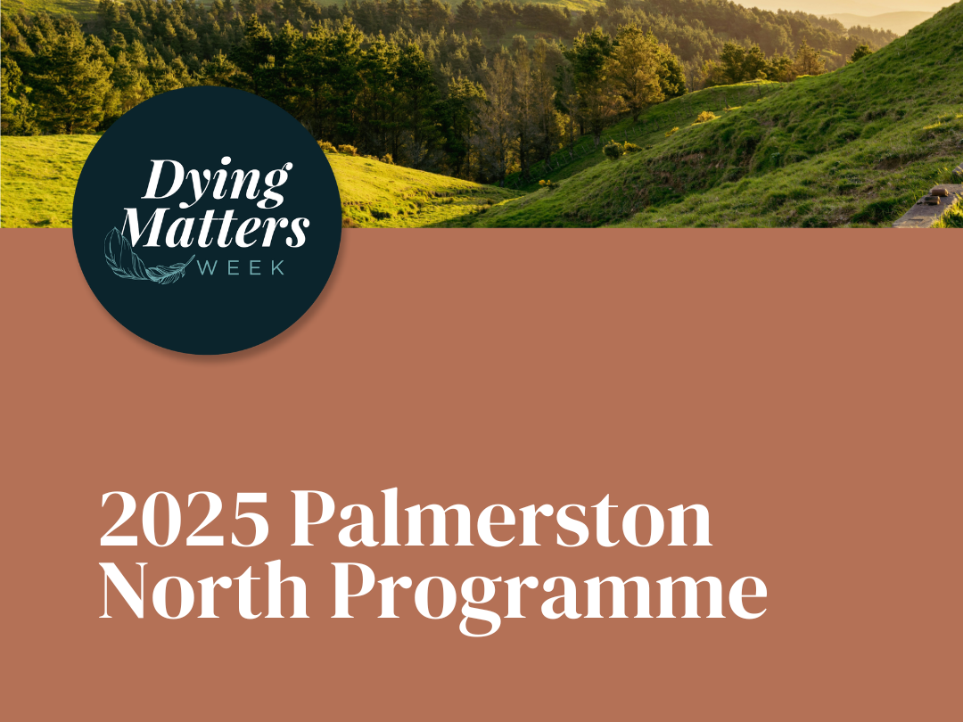 Dying Matters Week Palmerston North