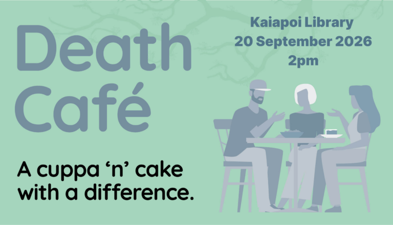 Death Cafe North Canterbury - Kaiapoi September