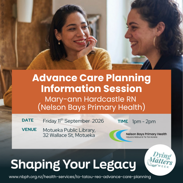 Advance Care Planning Information Session - Motueka